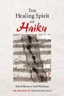 The healing spirit of haiku /