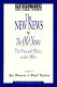 The new news v. the old news : the press and politics in the 1990s /