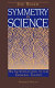 Symmetry in science : an introduction to the general theory /