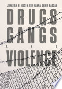 Drugs, Gangs, and Violence /