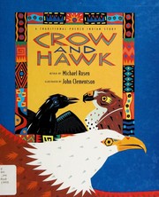 Crow and Hawk : a traditional Pueblo Indian story /