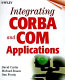 Integrating CORBA and COM applications /