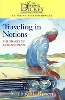 Traveling in notions : the stories of Gordon Penn : poems /