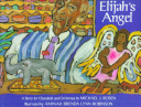 Elijah's angel : a story for Chanukah and Christmas /