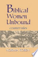 Biblical women unbound : counter-tales /