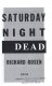 Saturday night dead /