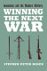 Winning the next war : innovation and the modern military /