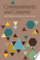 Commandments and concerns : Jewish religious education in secular society /