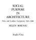 Social purpose in architecture : Paris and London compared, 1760-1800.