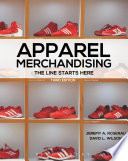 Apparel merchandising : the line starts here /