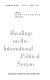 Readings on the international political system /