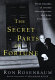The secret parts of fortune : three decades of intense investigations and edgy enthusiasms /