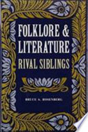 Folklore and literature : rival siblings /