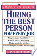 A manager's guide to hiring the best person for every job /