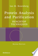 Protein analysis and purification : benchtop techniques /