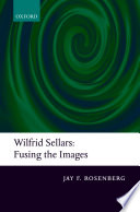 Wilfrid Sellars : fusing the images /