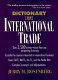 Dictionary of international trade /