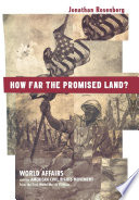 How far the promised land? : world affairs and the American civil rights movement from the First World War to Vietnam /