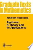 Algebraic K-theory and it's applications /