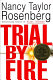 Trial by fire /