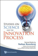 Studies on science and the innovation process : selected works /