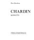 Chardin, 1699-1779 : a special exhibition organized by the Reunion des Musees Nationaux, Paris, the Cleveland Museum of Art, and Museum of Fine Arts, Boston /