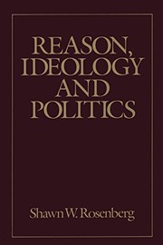 Reason, ideology, and politics /