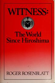 Witness : the world since Hiroshima /