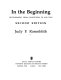 In the beginning : development from conception to age two /