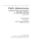 Public administration : understanding management, politics, and law in the public sector /