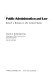 Public administration and law : bench v. bureau in the United States /