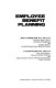 Employee benefit planning /