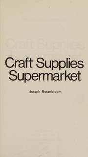 Craft supplies supermarket /