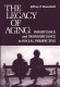 The legacy of aging : inheritance and disinheritance in social perspective /