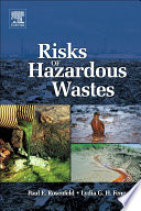 Risks of hazardous wastes /