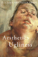 Aesthetics of ugliness : a critical edition /