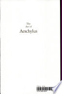 The art of Aeschylus /