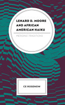 Lenard D. Moore and African American haiku : merging traditions /