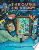 Through the window : views of Marc Chagall's life and art /