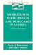 Mobilization, participation, and democracy in America /