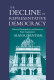 The decline of representative democracy : process, participation, and power in state legislatures /