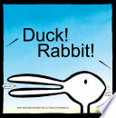 Duck! Rabbit! /