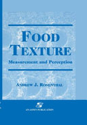 Food texture : measurement and perception /