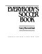 Everybody's soccer book /