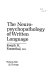 The neuropsychopathology of written language /