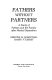 Fathers without partners : a study of fathers and the family after marital separation /