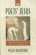 The poets' Jesus : representations at the end of a millennium /