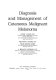Diagnosis and management of cutaneous malignant melanoma /