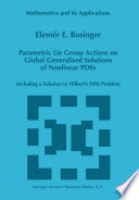 Parametric Lie Group Actions on Global Generalised Solutions of Nonlinear PDEs : Including a Solution to Hilbert's Fifth Problem /