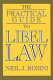 The practical guide to libel law /